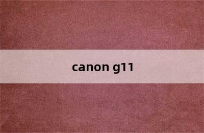 canon g11